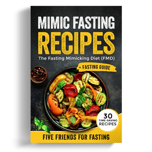 Design a fancy cover+basic layout for an e-book-based recipe book for the new fasting technique FMD Diseño de iDea Signs