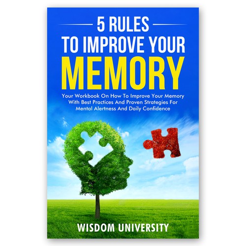 Design A Clever And Catchy "5 Rules To Improve Your Memory" Book Cover Design by Artemis_99