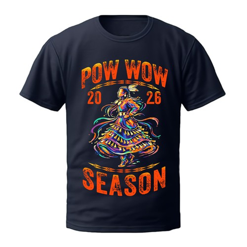 "2026 Pow Wow Season Shirt" winning 
