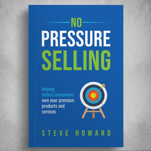 Create an updated professional Book Cover for No Pressure Selling Design by DZINEstudio™