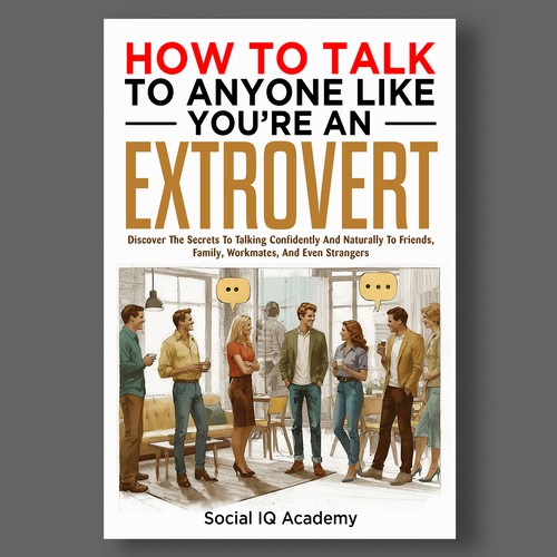 Design a catchy "How To Talk To Anyone" book cover Design by didiwahyudi.trend