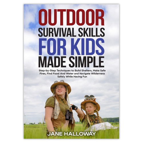 Dynamic Ebook Cover Design for Kid-Friendly Outdoor Survival Guide Design by Frank Shaw