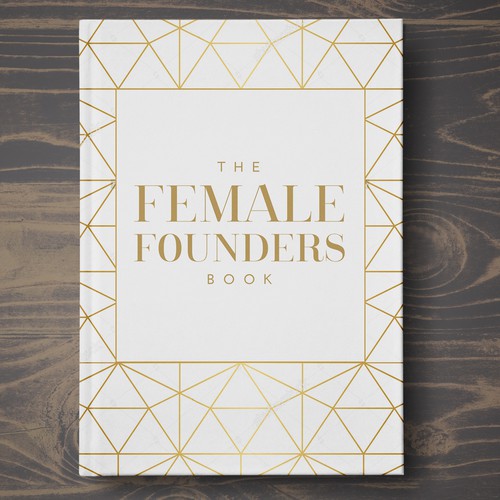 Minimal, beautiful & modern book cover design needed for the Female Founders Book Design von betiobca