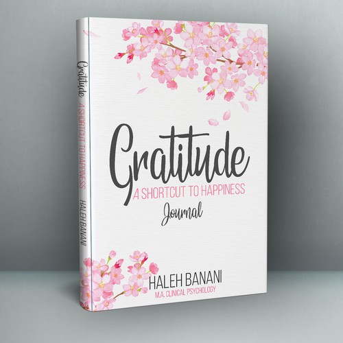 A Gratitude journal cover: Gratitude - A shortcut to happiness Design por aikaterini