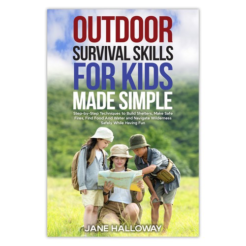 Dynamic Ebook Cover Design for Kid-Friendly Outdoor Survival Guide Design by Frank Shaw