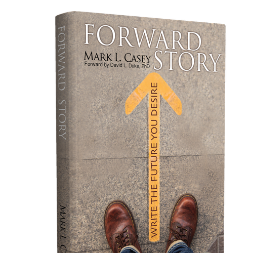 Create an awesome book cover for the new book Forward Story Design by ReLiDesign