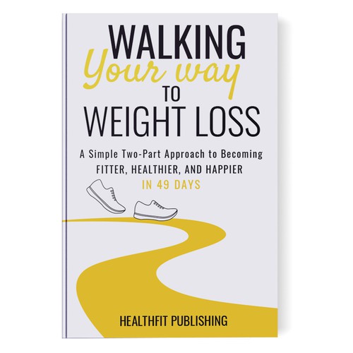 Exciting, Simple and Elegant Book Cover Design for Walking Your Way to Weight Loss Design von Jarmila Sabo