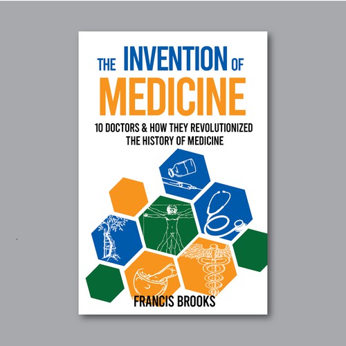 Creative book cover making the history of medicine fun, light-hearted and modern Design by Desry