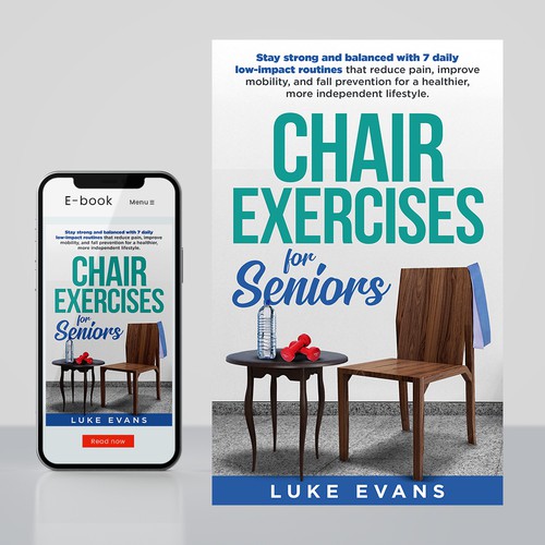 Need a great ebook cover for our Chair Exercises for Seniors book. Diseño de Distinguish♐︎