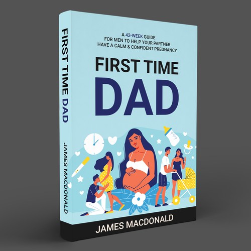 Book cover art appealing to First Time Dad & Expectant Mums Design by Masud007