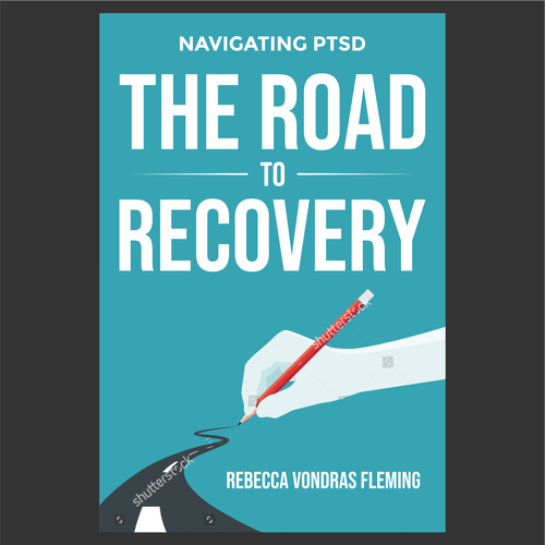 Design a book cover to grab attention for Navigating PTSD: The Road to Recovery Diseño de MUDA GRAFIKA