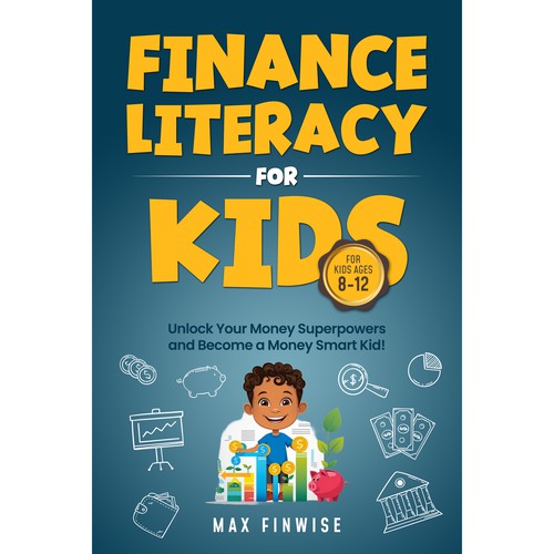 Financial Literacy Book for Kids, Ages 8 to 12 Design by Wisden