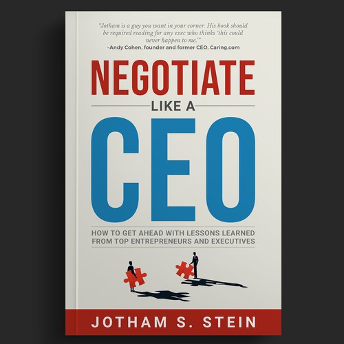 Book Cover for "Negotiate Like a CEO" Design by DZINEstudio™