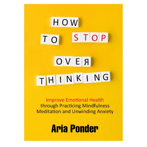Design a Captivating Book Cover to Stop Overthinking Design by art_AK
