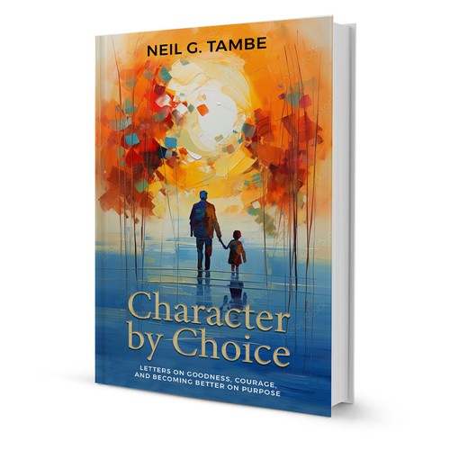 Cover for book of letters on goodness, courage, character Design by kolevka