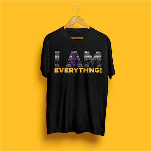 Design a t-shirt graphic around the phrase "I am everything." Design by mengejar pagi