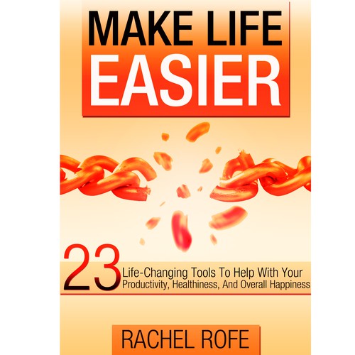 Create a book cover for "Make Life Easier" Design by sddesigns12