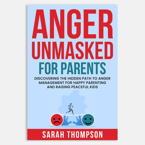 May my Anger Management book for Parents stand out thanks to you! Ontwerp door Unboxing Studio