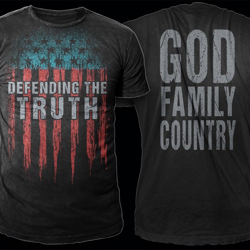 Develop a patriotic shirt that represents: The individual patriot, God, Family, Country Design by *DCLA*