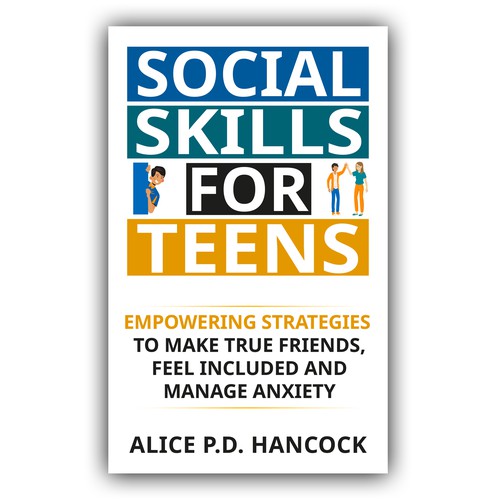 Minimalist Book cover for Teens ages 13-18 suffering from social anxiety and need to learn social skills Réalisé par Cover_Design_Expert