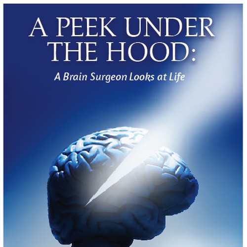 Create a winning book cover design for a brain surgeon's book! Design by fwhitehouse7732