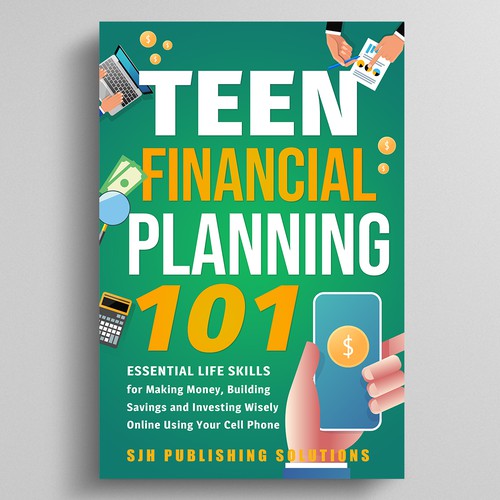 Design an attractive cover for an e-book about teen financial planning using online tools Design by Dynaaa