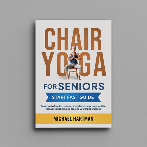 Attention grabbing book cover for "chair yoga for seniors" Diseño de marioxiao