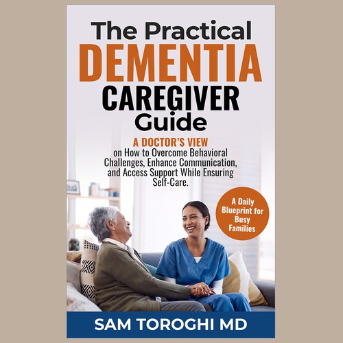 Design Creative Book Cover for Dementia Caregiver Guide Design by Hennah