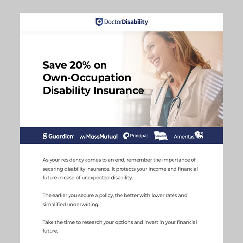 Designs | Design an email template for disability insurance for doctors ...