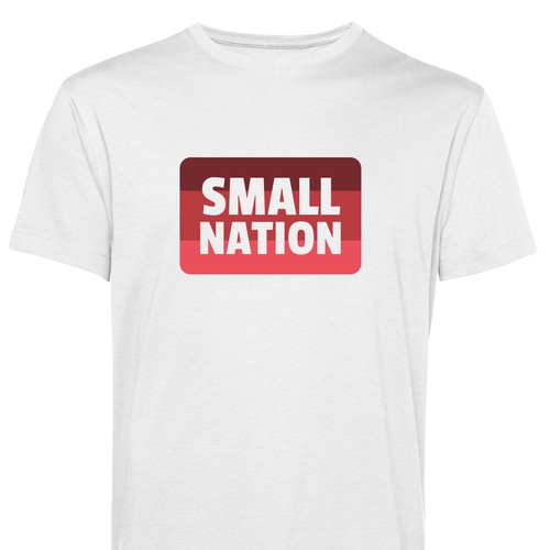 Small Nation T-Shirt Design Contest Design by reef_71