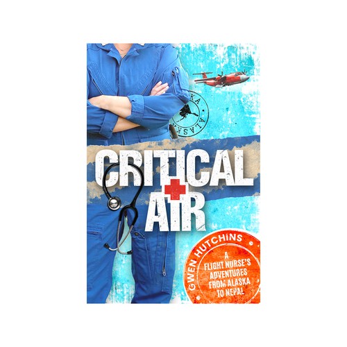 Create a cover about an emergency flight nurse's adventures Design by TheArtcat cs