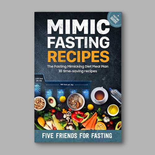 Design a fancy cover+basic layout for an e-book-based recipe book for the new fasting technique FMD Design by 3dicon | Sujay Paul