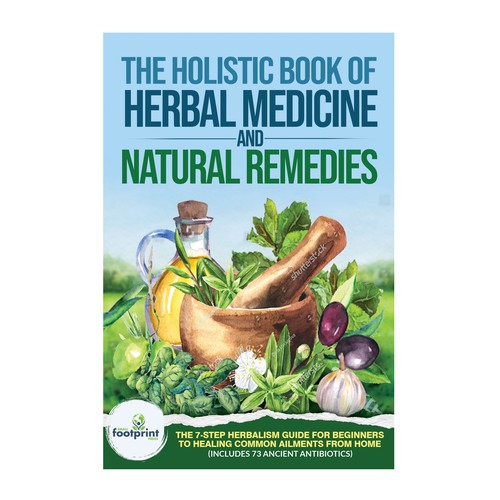 Design a book cover for Herbal Medicine & Natural Remedies Design by TRIWIDYATMAKA