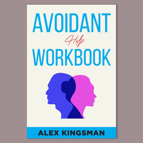 Workbook book cover on Avoidant Attachment Style Design by Unboxing Studio