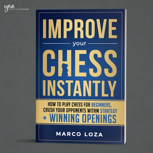 Awesome Chess Cover for Beginners Design by Yna