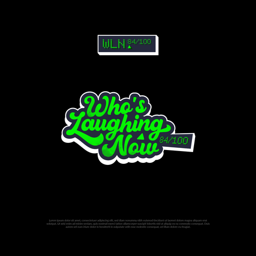 Who's Laughing Now? Design by Agyahm°