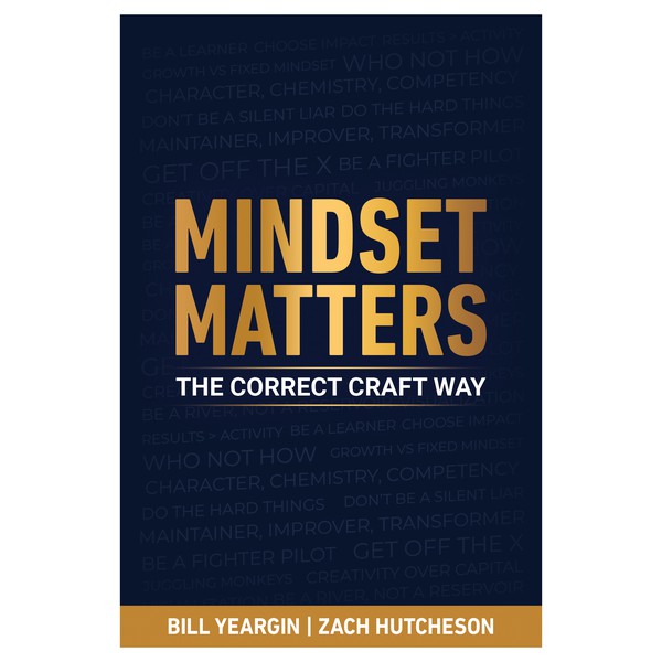 Mindset Matters: The Correct Craft Way