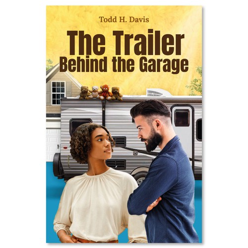 Young White man and Black female teenager in front of a travel trailer on book cover Design by Melissa Giron