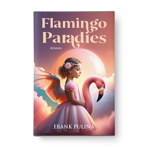 Flamingo Paradies Book Cover Design by Aaniyah.ahmed