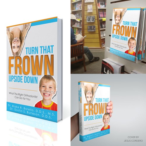 DESIGN AN ATTENTION GRABBING BOOK COVER FOR IMPROVING PEOPLE'S SMILES Design by AnointingProductions