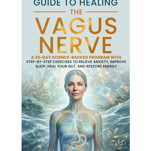 "Design a Modern, Calming Book Cover Blending Science and Wellness for a Vagus Nerve Book" winning 