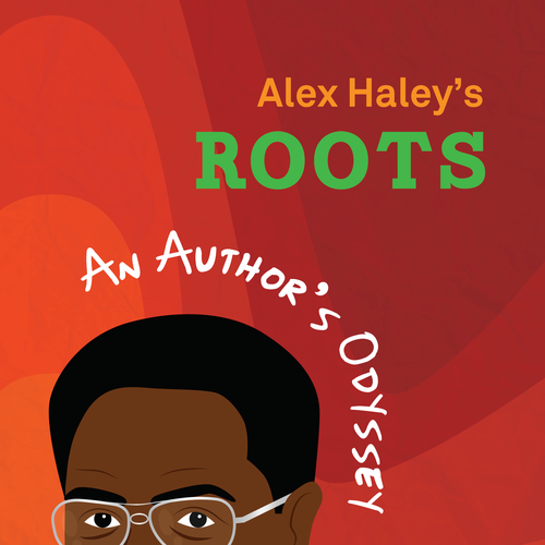 Create a 1970s retro book cover for biography of Alex Haley, author of "Roots." Design by Shwin