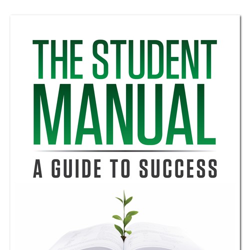 The Student Manual book cover wanted! Design by SUPERWORKS