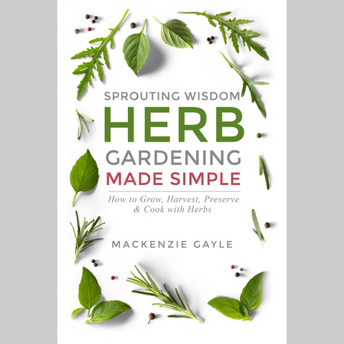 Minimalistic eye-catching design that embodies "sprouting knowledge" for herb gardening book Design by Aleaca