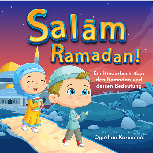 Children´s Book COVER to teach children about Ramadan in a lovely way Design by H-Izz Design