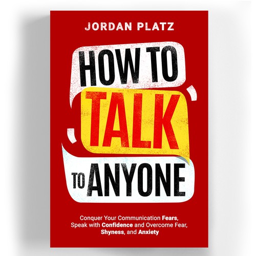 Book cover design required. Book title - 'How To Talk To Anyone' Design by ritasriharningsih