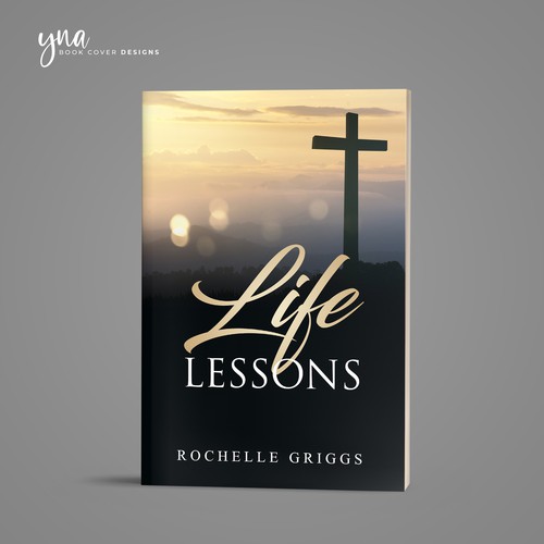 Book Cover Design for a Religious and Personal Development Book called Life Lessons Design by Yna