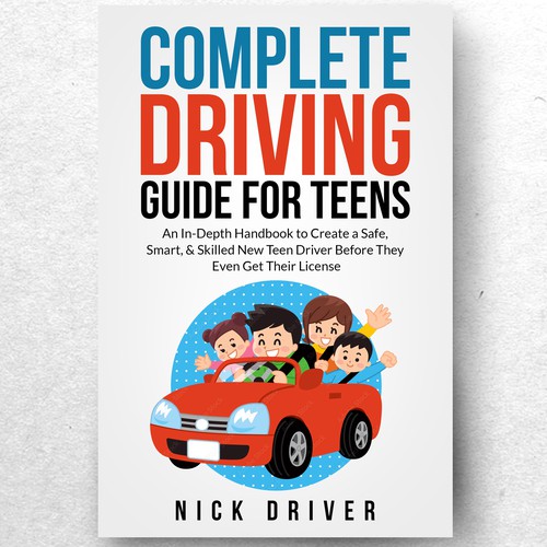 Driving Guide For Teens Book Cover Design by ♔Mecolvin™