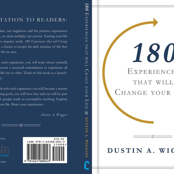 180 Experiences that will Change your Life by Dustin A. Wiggins