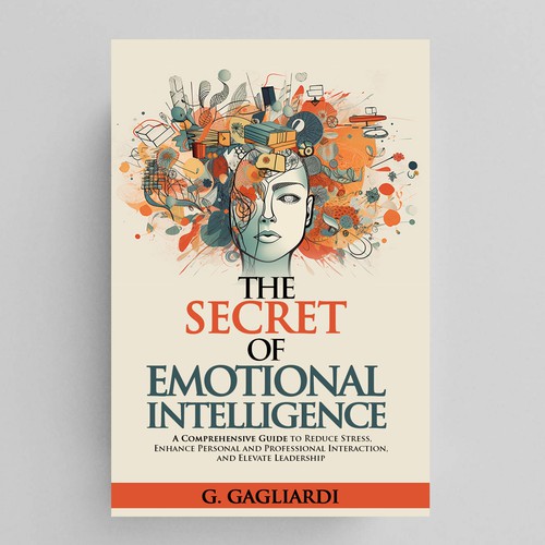 "Unlock Your Creativity: Design the Book Cover for "The Secret of Emotional Intelligence"! Design by COMGUYZ